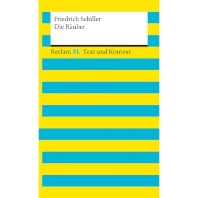 Abbildung von Die Räuber. Textausgabe mit Kommentar und Materialien: Reclam XL Text Kontext