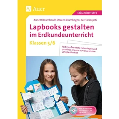 Abbildung von Lapbooks gestalten im Erdkundeunterricht 5 6: Fertig aufbereitete Faltvorlagen und passende Impulse zu vier zentralen Lehrplanthemen (5. 6. Klasse)
