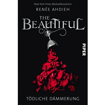 Abbildung von The Beautiful (Der Hof der Löwen 1): Tödliche Dämmerung Romantische Vampir Fantasy im historischen New Orleans