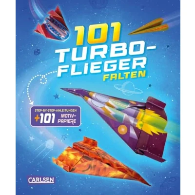 Abbildung von 101 Turbo Flieger falten: Step by Anleitungen und Motiv Papiere Papierflieger Bastelbuch ab 7 Jahren mit bunten Motivbögen