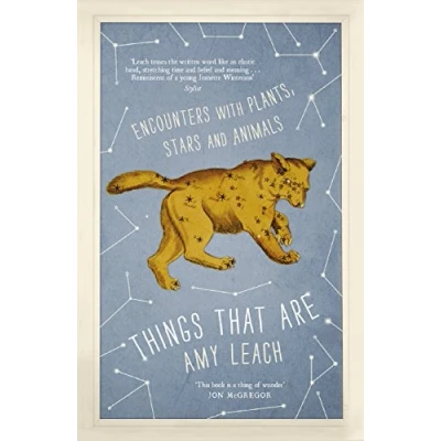 Abbildung von Things That Are: Encounters with Plants, Stars and Animals