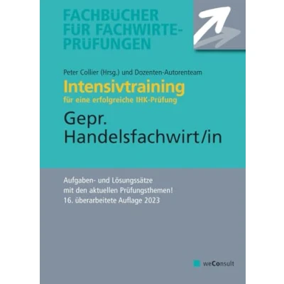 Abbildung von Intensivtraining Gepr. Handelsfachwirt: Aufgaben und Lösungssätze mit den aktuellen Prüfungsthemen (Fachbücher für Fachwirte Prüfungen)
