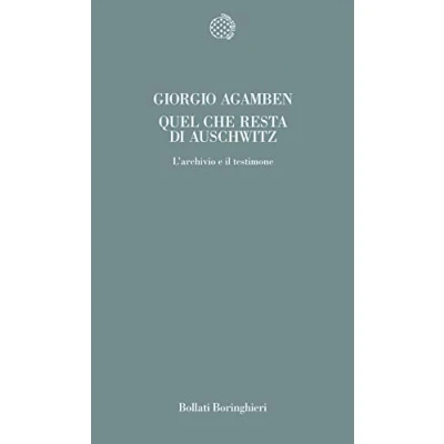 Abbildung von Quel che resta di Auschwitz. L&#039;archivio e il testimone. Homo sacer (Temi)