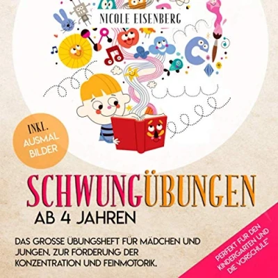 Abbildung von Schwungübungen ab 4 Jahren Das große Übungsheft für Mädchen und Jungen. Zur Förderung der Konzentration Feinmotorik: Perfekt den Kindergarten die Vorschule. Inkl. Ausmalbilder