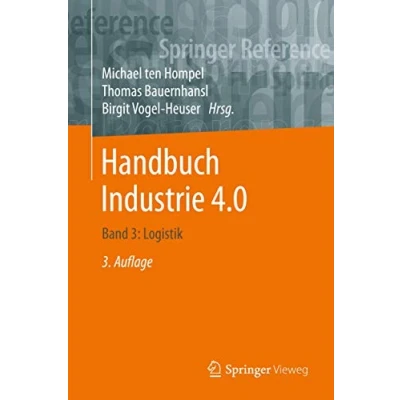 Abbildung von Handbuch Industrie 4.0: Band 3: Logistik (Springer Reference Technik)