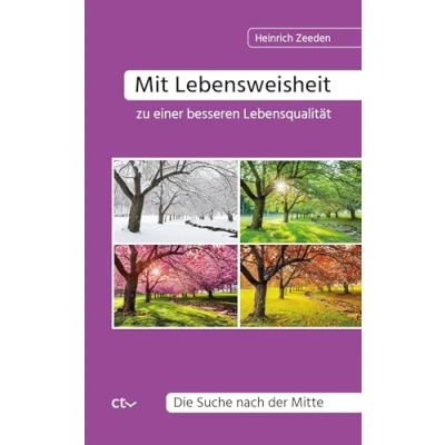 Abbildung von Mit Lebensweisheit zu einer besseren Lebensqualität: Die Suche nach der Mitte
