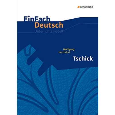 Abbildung von EinFach Deutsch Unterrichtsmodelle: Wolfgang Herrndorf: Tschick Klassen 8 10