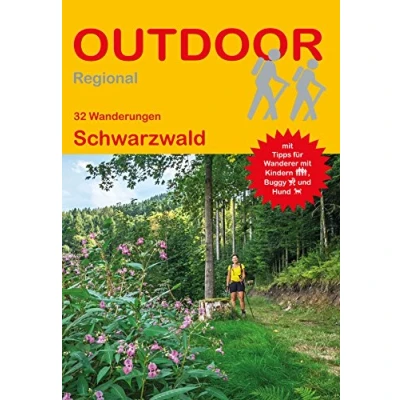Abbildung von 32 Wanderungen Schwarzwald: mit Tipps für Wanderer Kindern, Buggy und Hund (Outdoor Regional, Band 383)