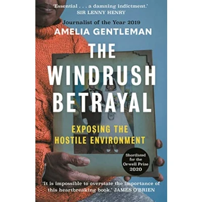 Abbildung von the Windrush Betrayal: Exposing Hostile Environment