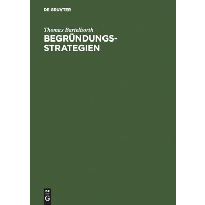 Abbildung von Begründungsstrategien. Ein Weg durch die analytische Erkenntnistheorie