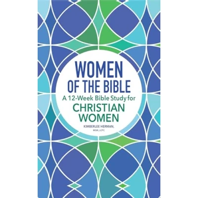 Abbildung von Women of the Bible: A 12 Week Bible Study for Christian