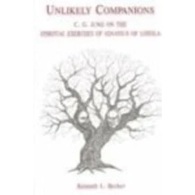 Abbildung von Unlikely Companions: C. G. Jung on the Spiritual Exercises of Ignatius Loyola: Carl Gustav and Loyola