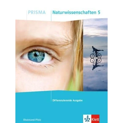 Abbildung von PRISMA Naturwissenschaften 5. Differenzierende Ausgabe Rheinland Pfalz: Schulbuch Klasse 5