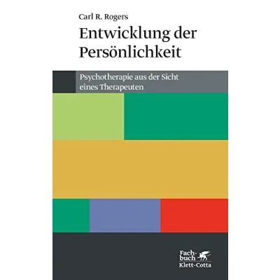 Abbildung von Entwicklung der Persönlichkeit (Konzepte Humanwissenschaften): Psychotherapie aus Sicht eines Therapeuten