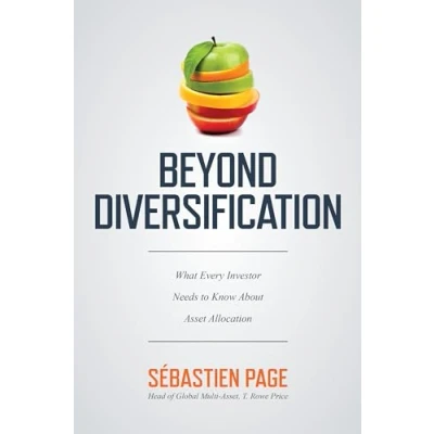 Abbildung von Beyond Diversification: What Every Investor Needs to Know About Asset Allocation