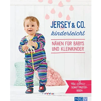Abbildung von Jersey &amp; Co. kinderleicht Nähen für Babys und Kleinkinder: Mit Schnittmuster Bogen