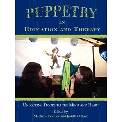 Abbildung von Puppetry in Education and Therapy: Unlocking Doors to the Mind Heart