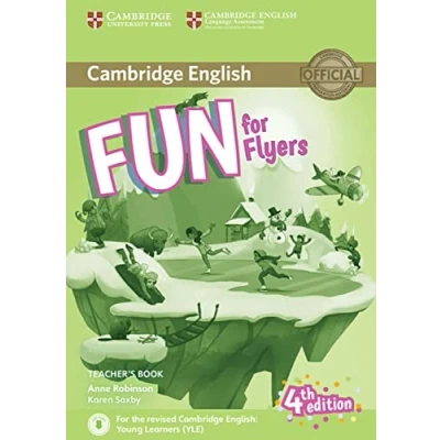Abbildung von Fun for Flyers 4th Edition: Teacher’s Book with downloadable audio