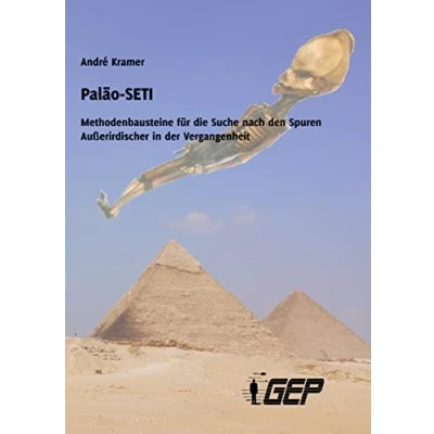 Abbildung von Paläo SETI: Methodenbausteine für die Suche nach den Spuren Außerirdischer in der Vergangenheit