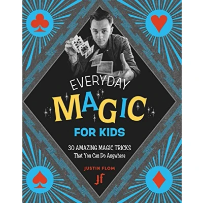Abbildung von Everyday Magic for Kids: 30 Amazing Tricks That You Can Do Anywhere