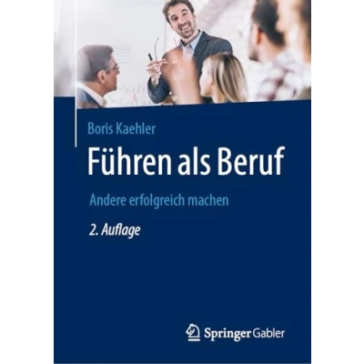 Abbildung von Führen als Beruf: Andere erfolgreich machen