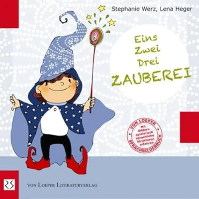 Abbildung von Eins, Zwei, Drei Zauberei: Mit Bildern spielerisch sprachliche Strukturen erfahren