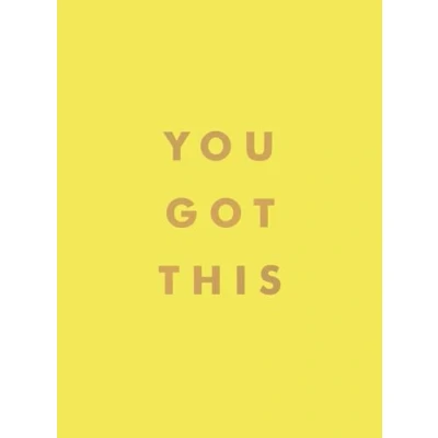 Abbildung von You Got This: Uplifting Quotes and Affirmations for Inner Strength Self belief