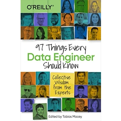 Abbildung von 97 Things Every Data Engineer Should Know: Collective Wisdom from the Experts