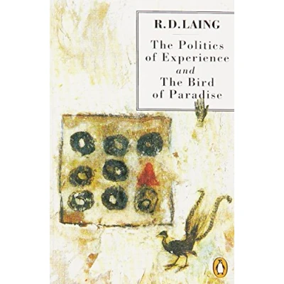 Abbildung von The Politics of Experience and Bird Paradise