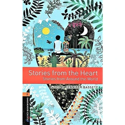 Abbildung von Oxford Bookworms 3e 2 Stories from the Heart: Graded readers for secondary and adult learners (Oxford Library)