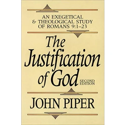 Abbildung von Justification of God: An Exegetical and Theological Study Romans 9:123