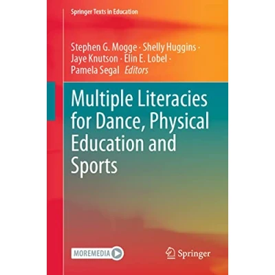 Abbildung von Multiple Literacies for Dance, Physical Education and Sports (Springer Texts in Education)