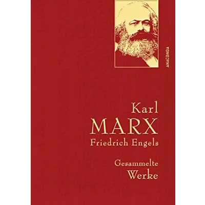 Abbildung von Karl Marx/Friedrich Engels, Gesammelte Werke: Gebunden in feingeprägter Leinenstruktur auf Naturpapier aus Bayern. Mit goldener Schmuckprägung (Anaconda Werke, Band 23)
