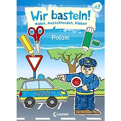 Abbildung von Wir basteln! Malen, Ausschneiden, Kleben Polizei: Beschäftigung für Kinder ab 3 Jahre