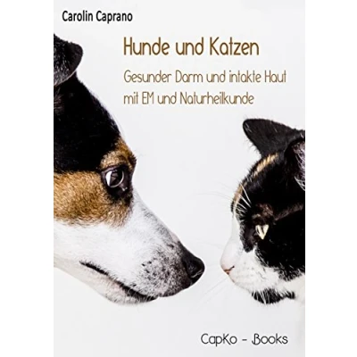 Abbildung von Hunde und Katzen: Gesunder Darm intakte Haut mit EM Naturheilkunde