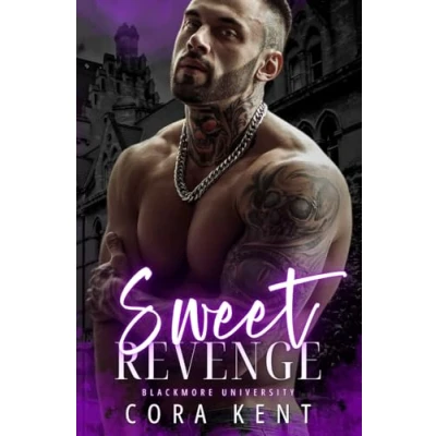 Abbildung von Sweet Revenge: A Dark Forbidden Romance (Blackmore University)