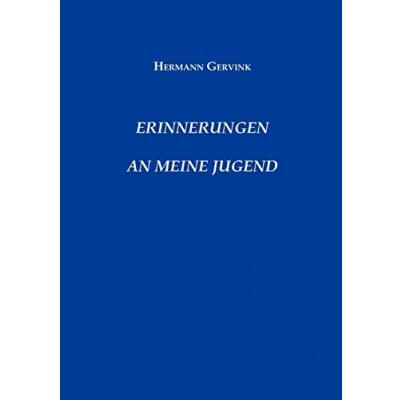 Abbildung von Erinnerungen an meine Jugend: Bericht eines Nordhorner Zeitzeugen