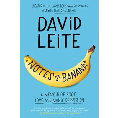 Abbildung von NOTES BANANA: A Memoir of Food, Love, and Manic Depression