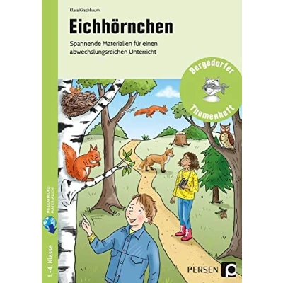 Abbildung von Eichhörnchen: Spannende Materialien für einen abwechslungsreichen Unterricht (1. bis 4. Klasse)