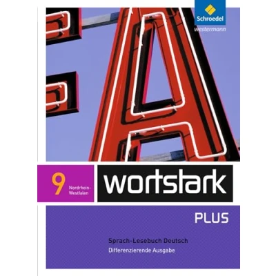 Abbildung von wortstark Plus Differenzierende Ausgabe 2009 NRW: SprachLeseBuch 9 (wortstark Plus: für Nordrhein Westfalen 2009)