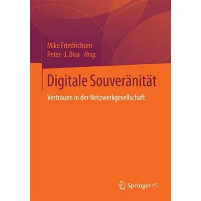 Abbildung von Digitale Souveränität: Vertrauen in der Netzwerkgesellschaft