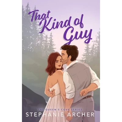 Abbildung von That Kind of Guy: A Spicy Small Town Fake Dating Romance (The Queen&#039;s Cove Series Book 1)