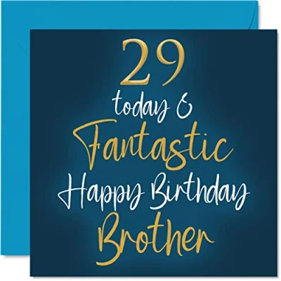 Abbildung von Fantastische Geburtstagskarte zum 29. Geburtstag für Bruder 29 Today &amp; Fantastic von Schwester, Bruder, Geburtstagsgeschenke, 145 mm x Geschwister Grußkarten,
