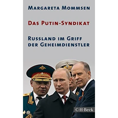 Abbildung von Das Putin Syndikat: Russland im Griff der Geheimdienstler (Beck Paperback)