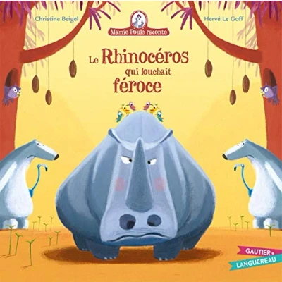 Abbildung von Mamie Poule raconte Le rhinocéros qui louchait féroce
