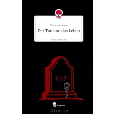 Abbildung von Der Tod und das Leben. Life is a Story story.one