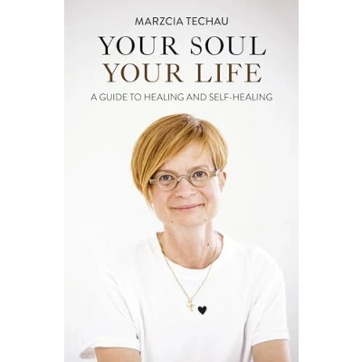 Abbildung von Your Soul, Life: A Guide to healing and Self