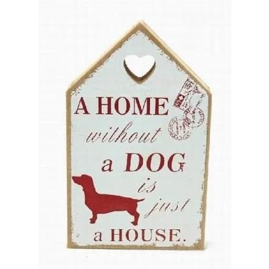 Abbildung von Holzschild für Hundefreunde &quot;A Home without a Dog is just House&quot; (Rot)