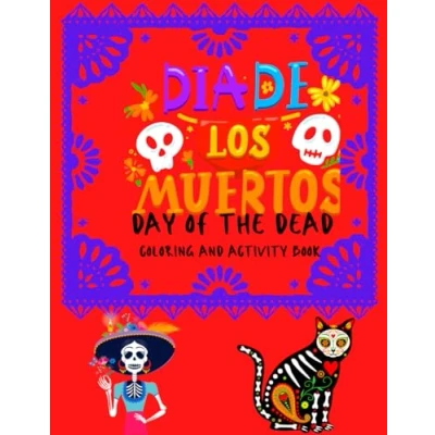 Abbildung von Dia de Los Muertos: Day of the Dead Coloring and Activity Book