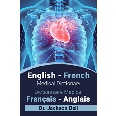 Abbildung von English French Medical Dictionary Dictionnaire Médical Français Anglais